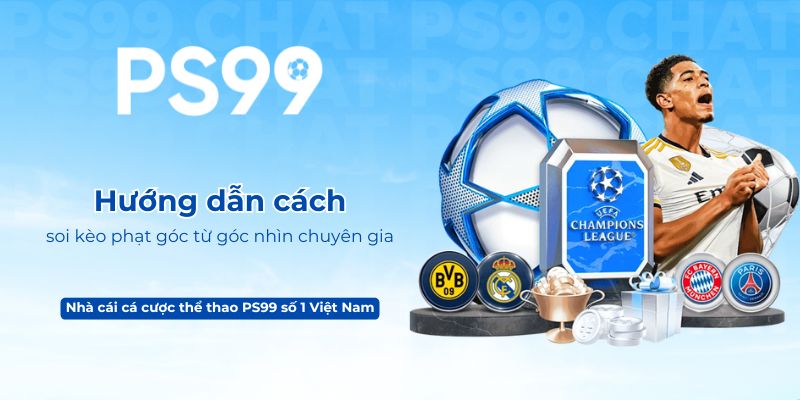 Hướng dẫn cách soi kèo phạt góc từ góc nhìn chuyên gia